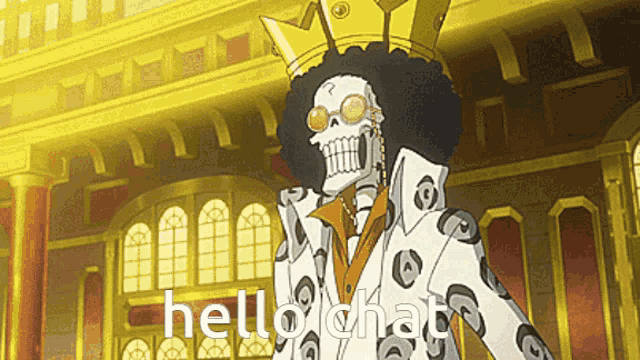 a skeleton wearing a crown and sunglasses says hellochat