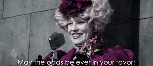 May The Odds Be Ever In Your Favor May The Odds Hunger Games GIF