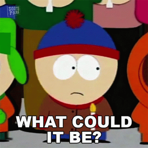 What Could It Be Stan Marsh GIF - What Could It Be Stan Marsh South Park GIFs
