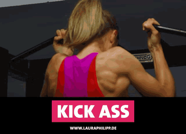 a picture of a woman doing a pull up with the words kick ass in the corner