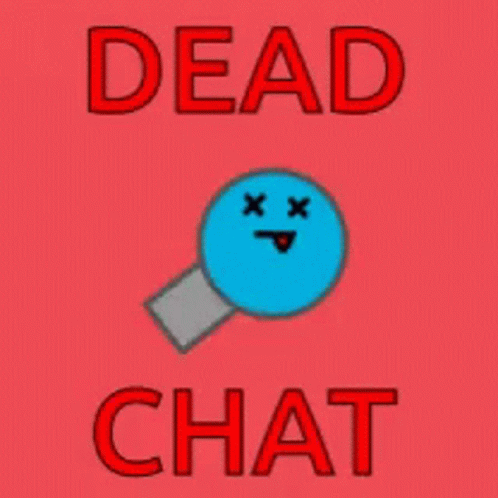 Chats Dead GIF - Chats Dead Dead Chat GIFs
