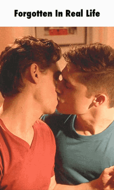 two young men kissing with the words forgotten in real life above them