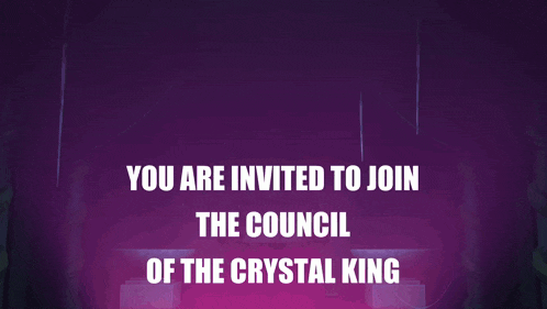 a purple background with the words " you are invited to join the council of the crystal king " on it