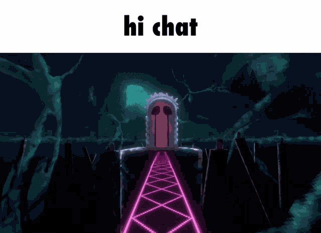 a screenshot of a video game with the words hi chat above it