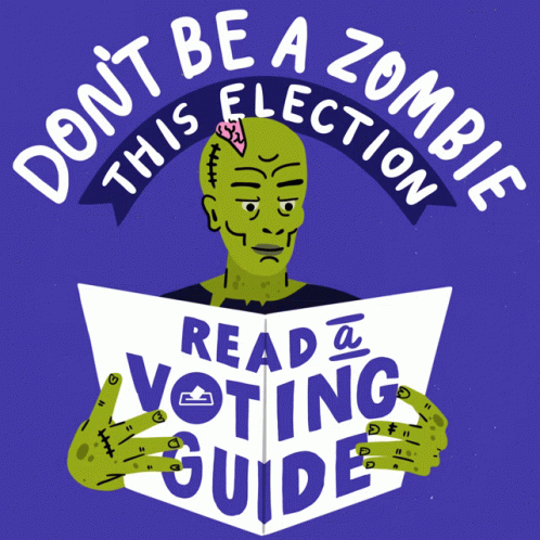 Election Season Election GIF - Election Season Election Dont Be A Zombia This Elevtion GIFs