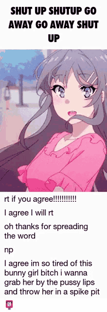 a picture of a girl with a pink shirt and a caption that says shut up shutup go away go away shut up