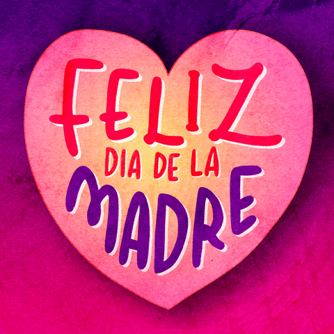Feliz Dia De Las Madres 2023 Mother'S Day GIF - Feliz Dia De Las Madres 2023 Mother'S Day Mothers Day For All Types Of Moms GIFs