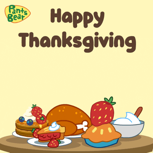 pants bear says happy thanksgiving with a cartoon of a bear holding a turkey