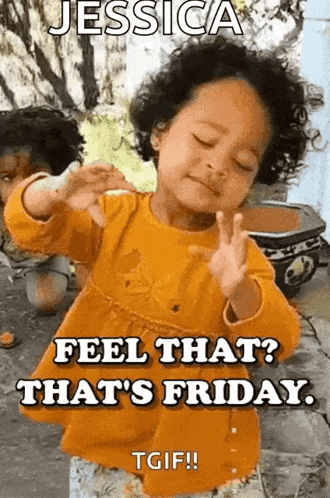 a little girl in an orange shirt is making a peace sign and says jessica feel that that 's friday tgif !