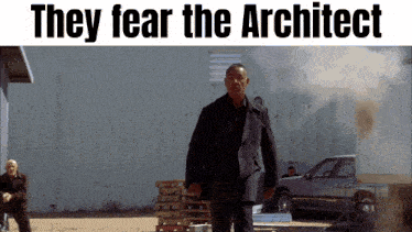 They Fear The Architect GIF - They Fear The Architect GIFs