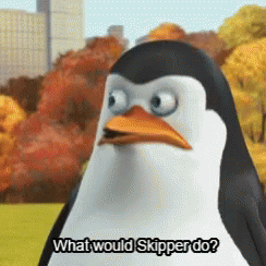 Penguins Of Madagascar Private GIF - Penguins Of Madagascar Private What Would Skipper Do GIFs