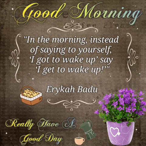 a good morning message from erykah badu with purple flowers in a pot