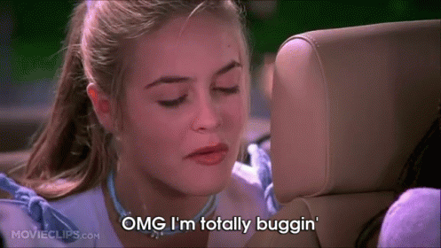 Totally Buggin GIF - Clueless Comedy Funny GIFs