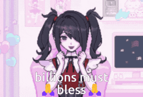 a pixel art of a girl with the words billions must bless above her