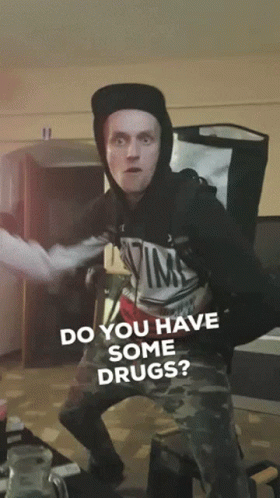 Do You Have Some Drugs Magical GIF - Do You Have Some Drugs Magical Fly GIFs
