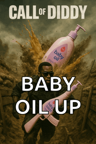 a poster for call of diddy with a man holding a gun and a bottle of baby oil
