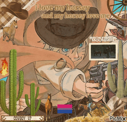 a picture of a cowboy holding a gun with the words i love my horsey and my horsey love me on it
