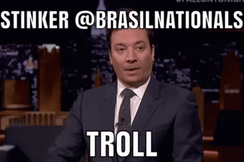 Brasilnationals Nats Brazil GIF - Brasilnationals Nats Brazil Troll GIFs