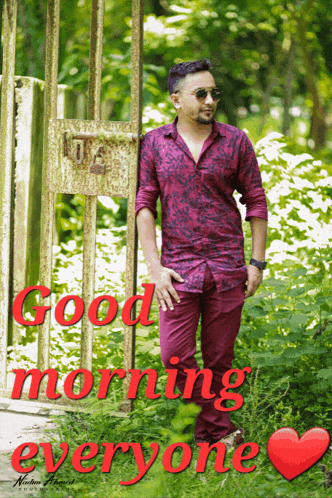 a picture of a man leaning against a gate with the words good morning everyone on it