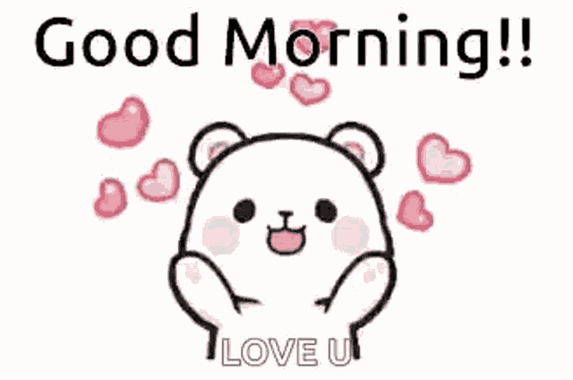 a teddy bear is surrounded by hearts and says `` good morning ! ''