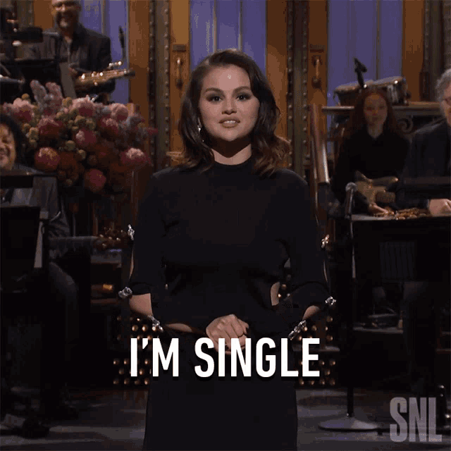 Im Single Selena Gomez GIF - Im Single Selena Gomez Saturday Night Live GIFs