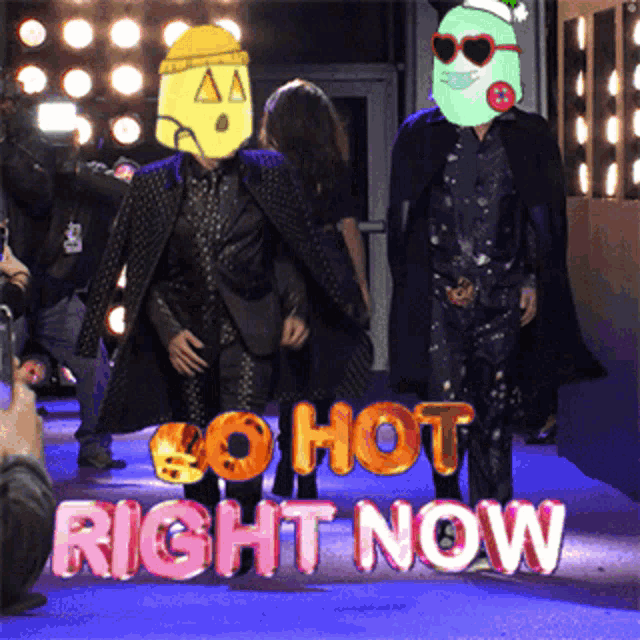 a sign that says go hot right now with a couple of people