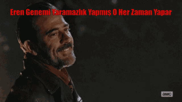 a man with a beard is smiling with the words eren genemi yaramazlik yapmus o her zaman yapar written below him