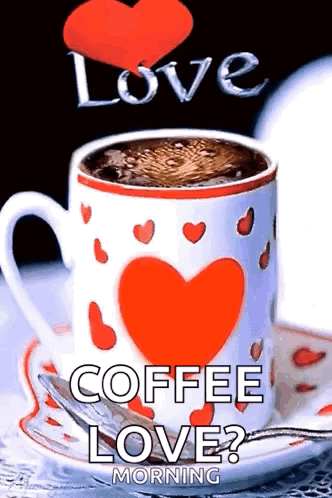 Love You Love GIF - Love You Love Love Coffee GIFs