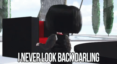 Never Look Back GIF - Advice Never Look Back Darling GIFs