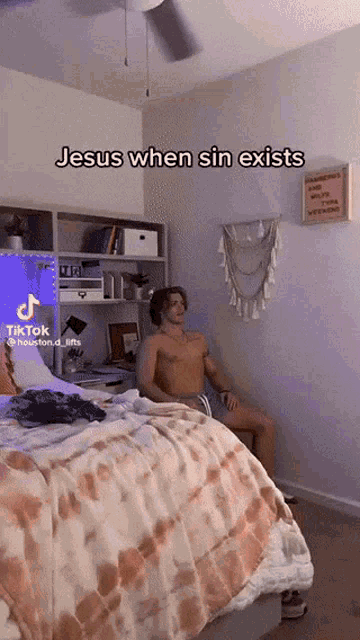 a naked man is sitting on a bed in a bedroom with the words jesus when sin exists above him