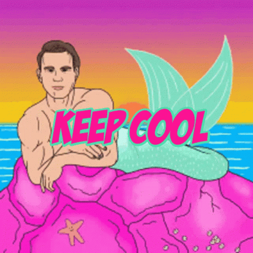 Keep Cool Merman GIF - Keep Cool Merman GIFs