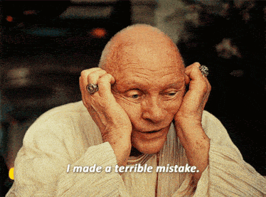 an older man with a ring on his finger says " i made a terrible mistake "