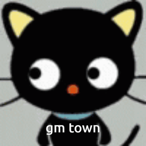 Gm Town Big Town GIF - Gm Town Big Town Chococat GIFs
