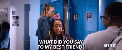 What Did You Say To My Best Friend Back Up GIF - What Did You Say To My Best Friend Back Up Friends GIFs