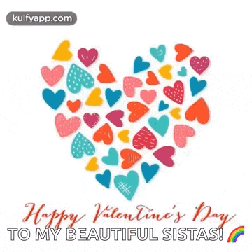 a valentine 's day card with a heart made of hearts and the words happy valentine 's day to my beautiful sitas