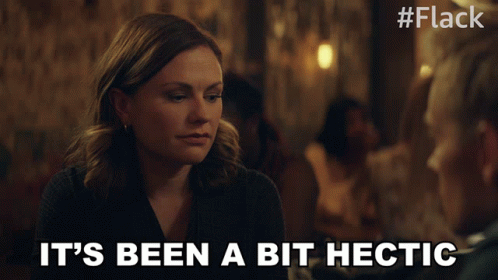 Its Been A Bit Hectic Robyn GIF - Its Been A Bit Hectic Robyn Anna Paquin GIFs