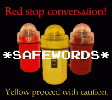 Safewords Red Stop Conversation GIF - Safewords Red Stop Conversation Yellow Proceed With Caution GIFs