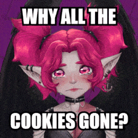 why all the cookies gone is written on a poster