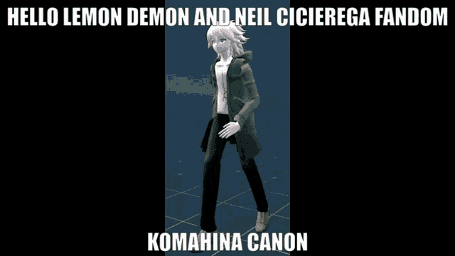 a screenshot of a video game character with the caption hello lemon demon and neil cicierga fandom komahina canon