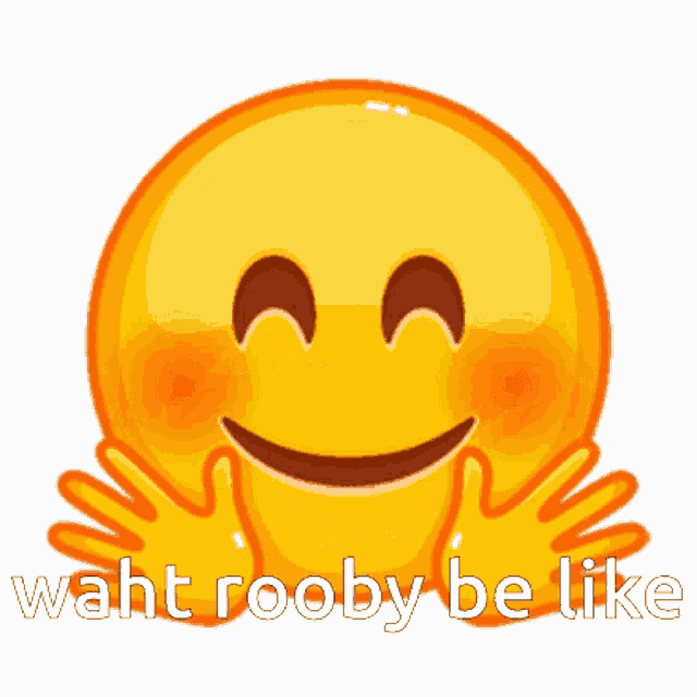 a yellow smiley face with the words waht rooby be like