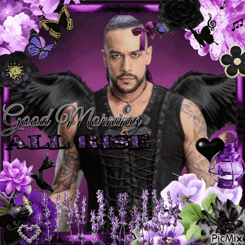 a picture of a man surrounded by purple flowers with the words good morning all rise
