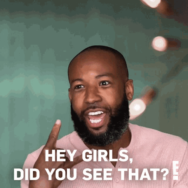 Hey Girls Did You See That Carlos Reginald King GIF - Hey Girls Did You See That Carlos Reginald King For Real The Story Of Reality Tv GIFs