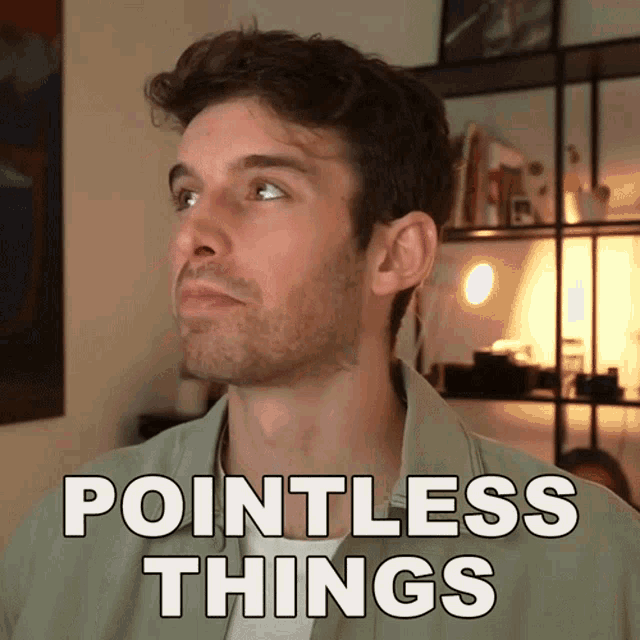 Pointless Things Joey Kidney GIF - Pointless Things Joey Kidney Nonsense GIFs