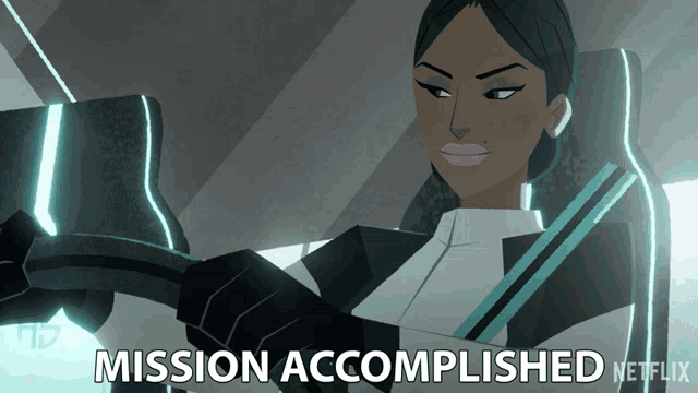a cartoon of a woman holding a steering wheel with the caption mission accomplished netflix