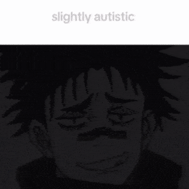 a black and white drawing of a person with the words slightly autistic on the top