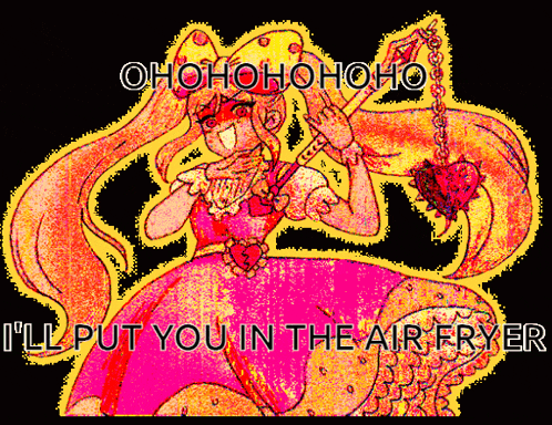 a drawing of a girl with the words " i 'll put you in the air fryer " at the bottom