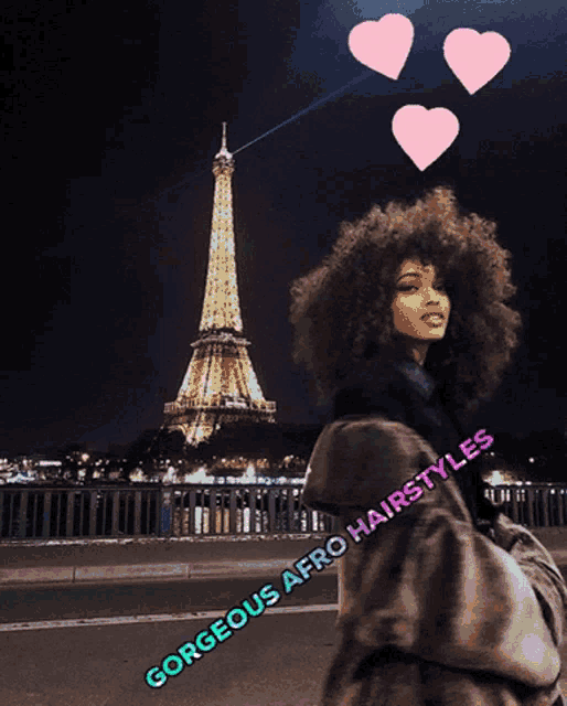 a woman in front of the eiffel tower with the words gorgeous afro hairstyles above her