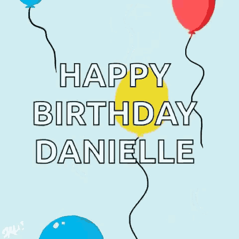happy birthday danielle with balloons on a blue background .