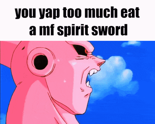 a cartoon of a pink monster with the words you yap too much eat a mf spirit sword