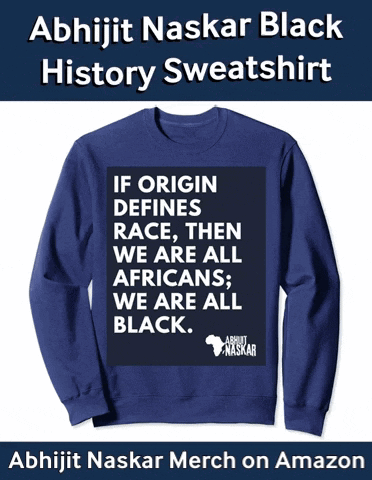 Abhijit Naskar Black History Sweatshirt Blm GIF - Abhijit Naskar Black History Sweatshirt Black History Sweatshirt Blm GIFs